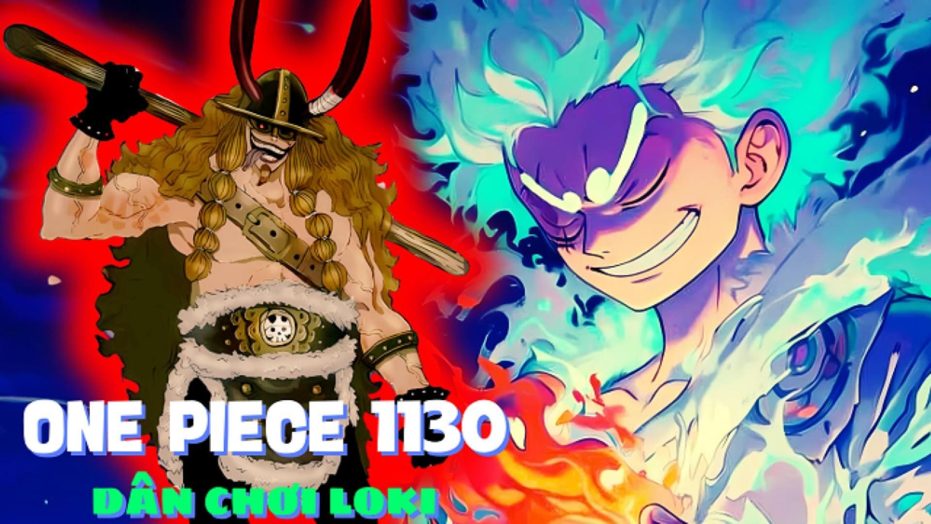 One Piece 1130 Review - Dân chơi Loki