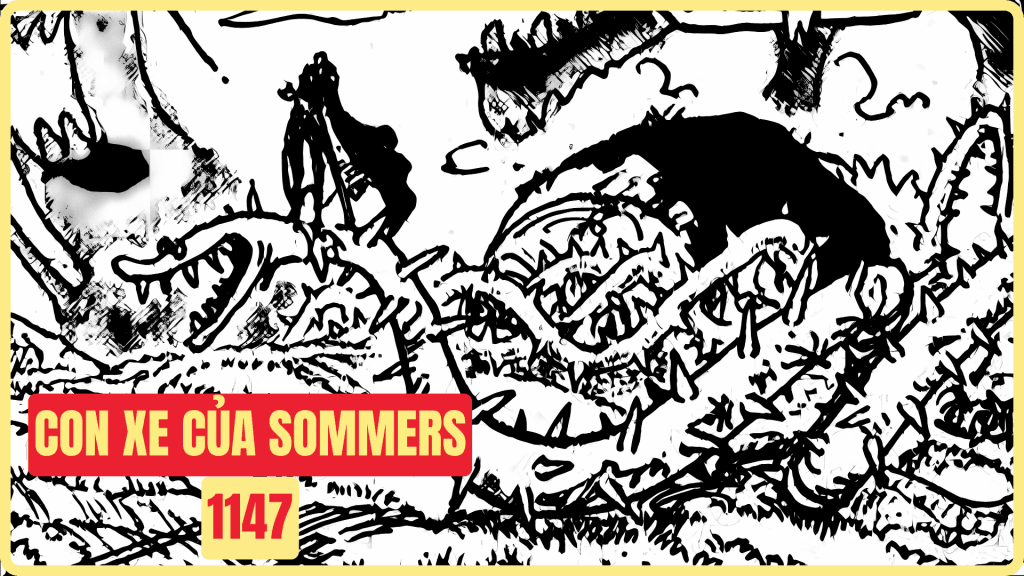 🔥 One Piece 1147 Spoiler Chi Tiết: Những Điều Chúng Ta Sợ! 🔥 1 CON XE CỦA SOMMERS