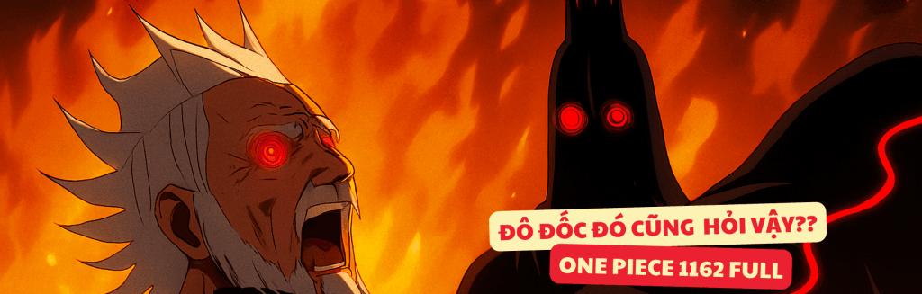 One Piece 1162 Spoiler Chi Tiết: Đô Tộc Đó Cũng Hỏi Vậy Đó? 🔥 3 One Piece 1162 Spoiler Chi Tiết